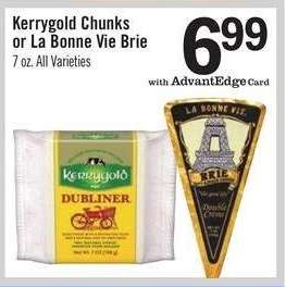 Kerrygold Chunks or La Bonne Vie Brie