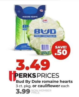 Bud by Dole romaine hearts or cauliflower