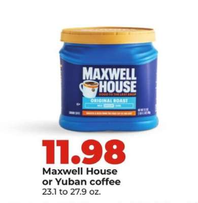 Maxwell House or Yuban Coffee