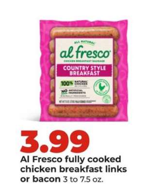 Al Fresco Fully Cooked Chicken Breakfast Links or Bacon