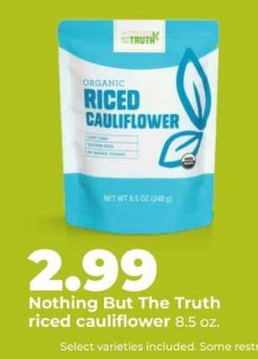 Nothing But The Truth riced cauliflower