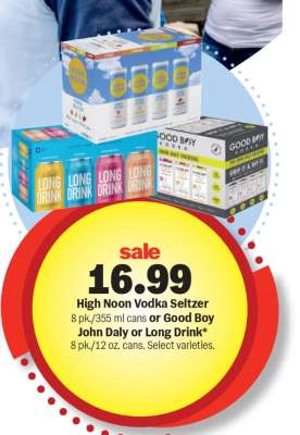 High Noon Vodka Seltzer or Good Boy John Daly or Long Drink