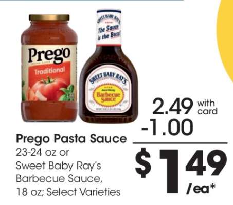 Prego Pasta Sauce or Sweet Baby Ray's Barbecue Sauce