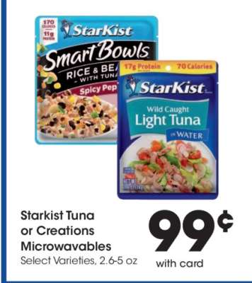 Starkist Tuna or Creations Microwavables