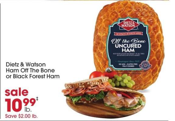 Dietz & Watson Ham Off The Bone or Black Forest Ham