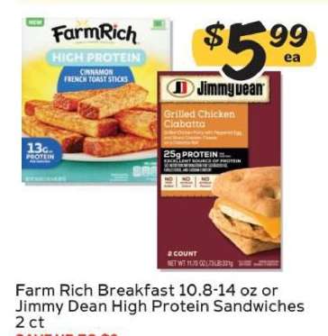 Farm Rich Breakfast or Jimmy Dean High Protein Sandwiches