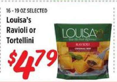 Louisa's Ravioli or Tortellini