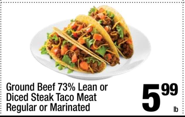 Ground Beef 73% Lean or Diced Steak Taco Meat