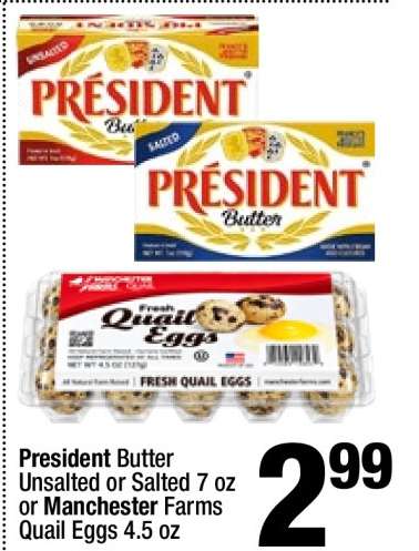 Président Butter or Manchester Farms Quail Eggs