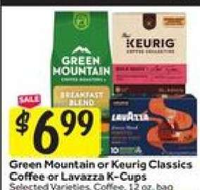 Green Mountain or Keurig Classics Coffee or Lavazza K-Cups