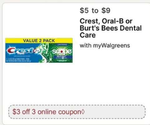 Crest, Oral-B or Burt's Bees Dental Care