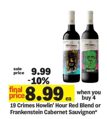19 Crimes Howlin’ Hour Red Blend or Frankenstein Cabernet Sauvignon