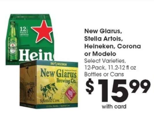 New Glarus, Stella Artois, Heineken, Corona or Modelo