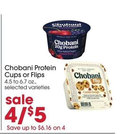 Chobani Protein Cups or Flips