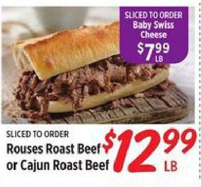Rouses Roast Beef or Cajun Roast Beef