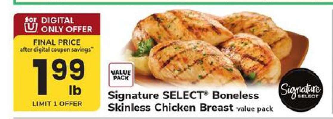 Signature Select Boneless Skinless Chicken Breast