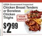 Chicken Breast Tenders or Boneless Chicken Thighs