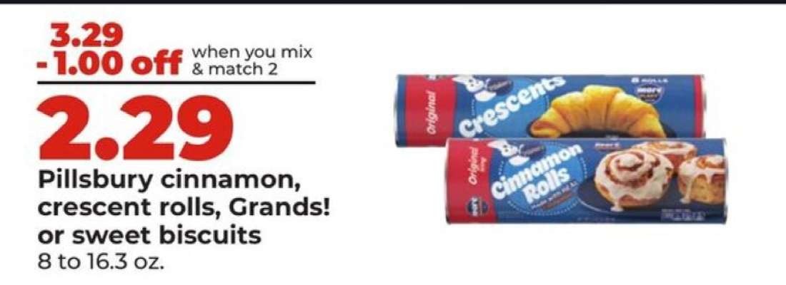 Pillsbury cinnamon, crescent rolls, Grands! or sweet biscuits