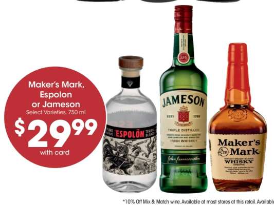 Maker's Mark, Espolon or Jameson