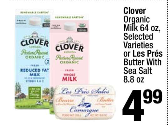 Clover Organic Milk 64 oz, Selected Varieties or Les Prés Butter With Sea Salt 8.8 oz