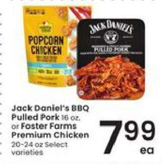 Jack Daniel's BBQ Pulled Pork or Foster Farms Premium Chicken