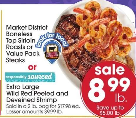 Market District Boneless Top Sirloin Roasts or Value Pack Steaks