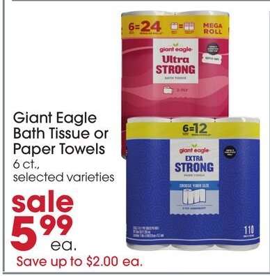 Giant Eagle Bath Tissue or Paper Towels