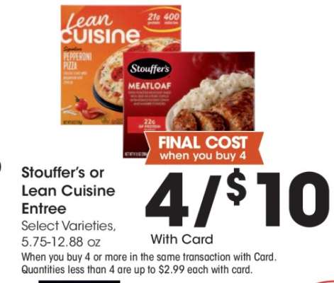Stouffer's or Lean Cuisine Entrée