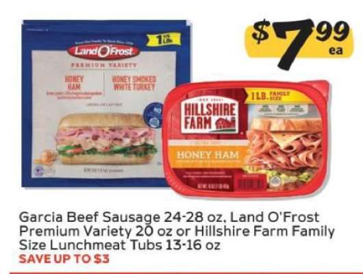 Garcia Beef Sausage, Land O'Frost Premium Variety, Hillshire Farm Family Size Lunchmeat Tubs
