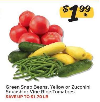 Green Snap Beans, Yellow or Zucchini Squash or Vine Ripe Tomatoes