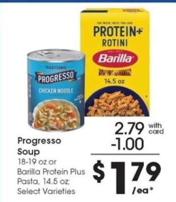 Progresso Soup or Barilla Protein Plus Pasta