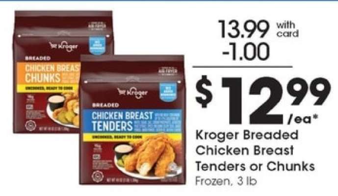 Kroger Breaded Chicken Breast Tenders or Chunks