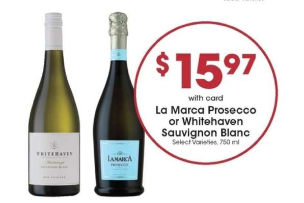 La Marca Prosecco or Whitehaven Sauvignon Blanc
