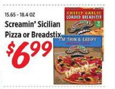 Screamin' Sicilian Pizza or Breadstix
