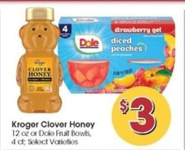 Kroger Clover Honey or Dole Fruit Bowls