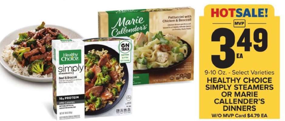 Healthy Choice Simply Steamers or Marie Callender's Dinners