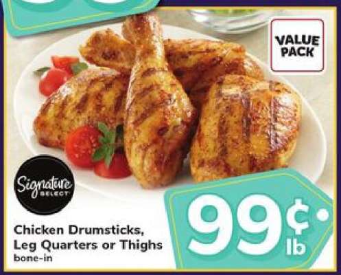 Signature Select Chicken Drumsticks, Leg Quarters or Thighs