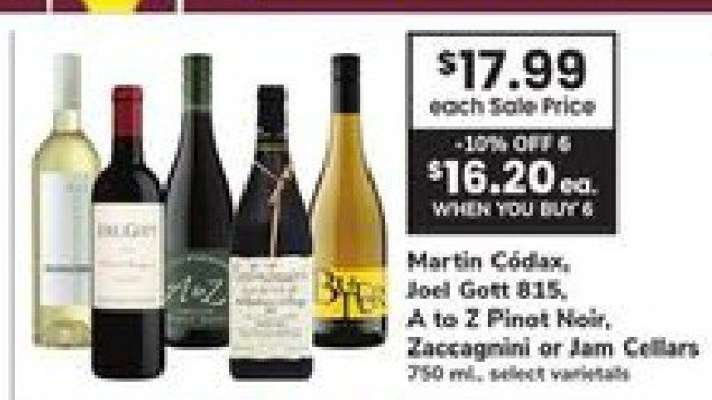 Martin Códax, Joel Gott 815, A to Z Pinot Noir, Zaccagnini or Jam Cellars