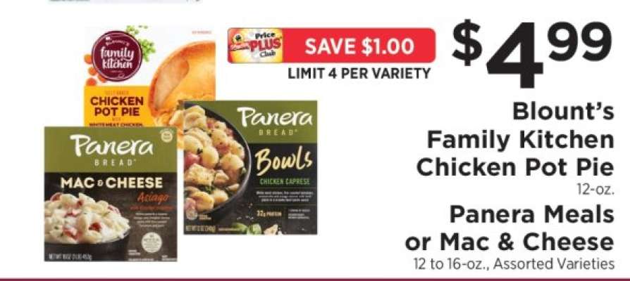 Blount’s Family Kitchen Chicken Pot Pie, Panera Meals or Mac & Cheese