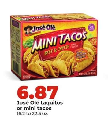 José Olé Taquitos or Mini Tacos