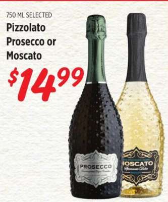 Pizzolato Prosecco or Moscato