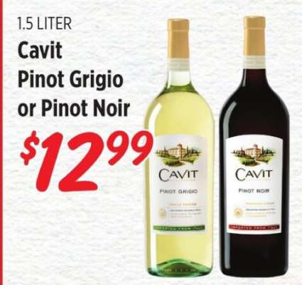 Cavit Pinot Grigio or Pinot Noir