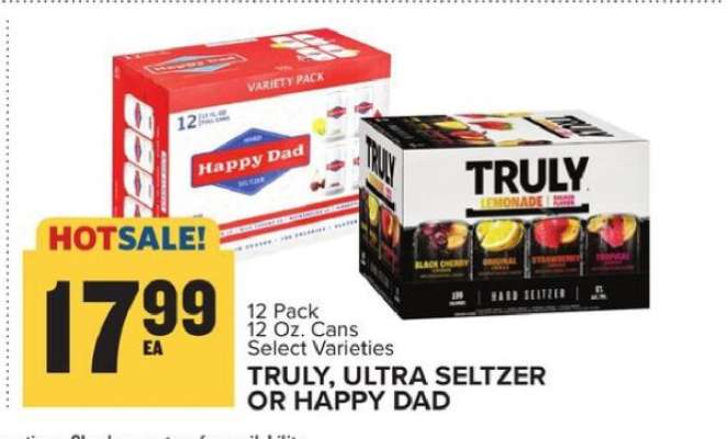 TRULY, ULTRA SELTZER OR HAPPY DAD