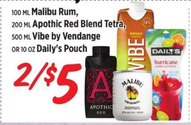 Malibu Rum, Apothic Red Blend Tetra, Vibe by Vendange, Daily's Pouch