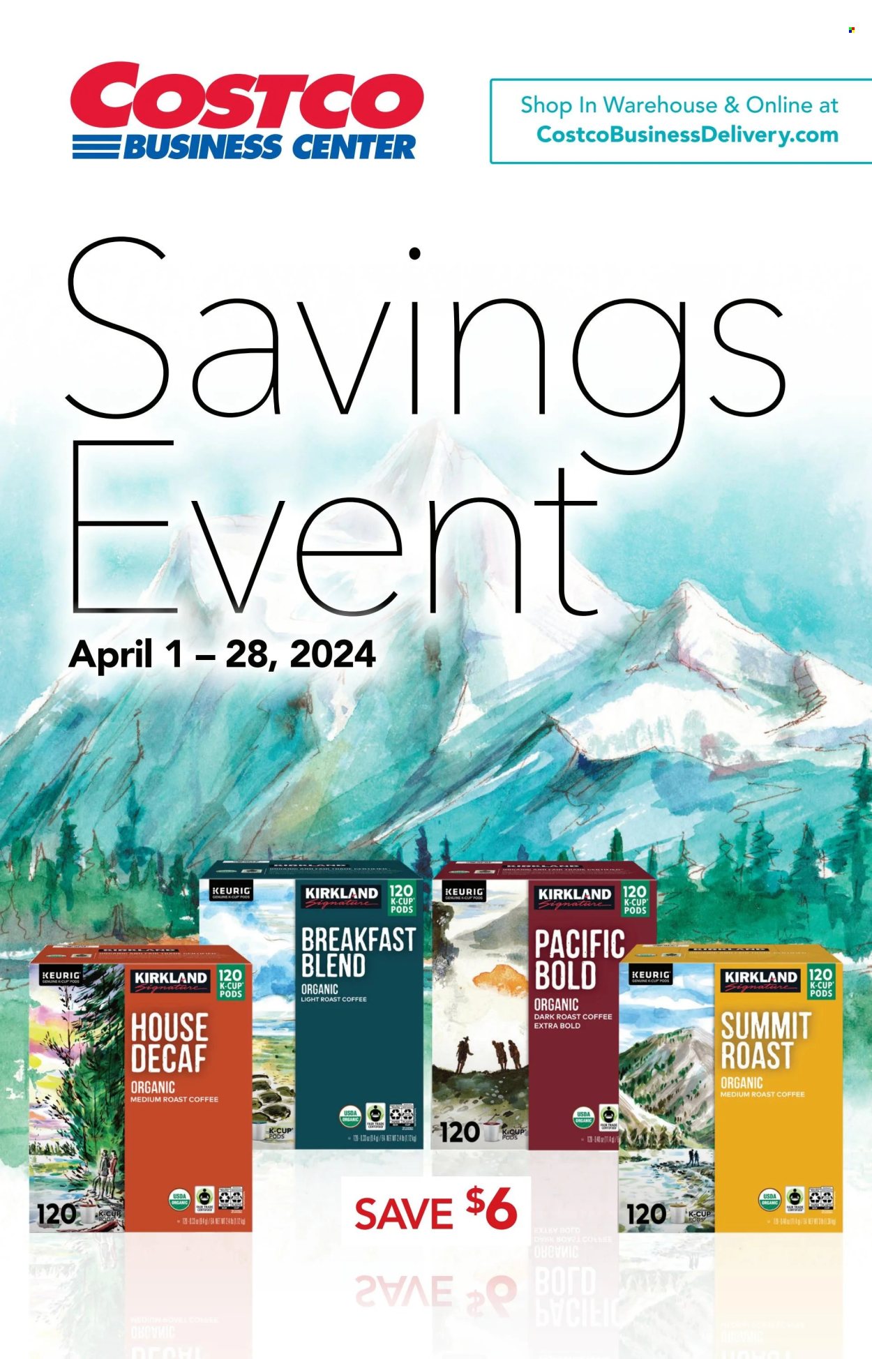thumbnail - Costco Flyer - 04/01/2024 - 04/28/2024 - Sales products - coffee, coffee pods, coffee capsules, K-Cups, Keurig, breakfast blend. Page 1.