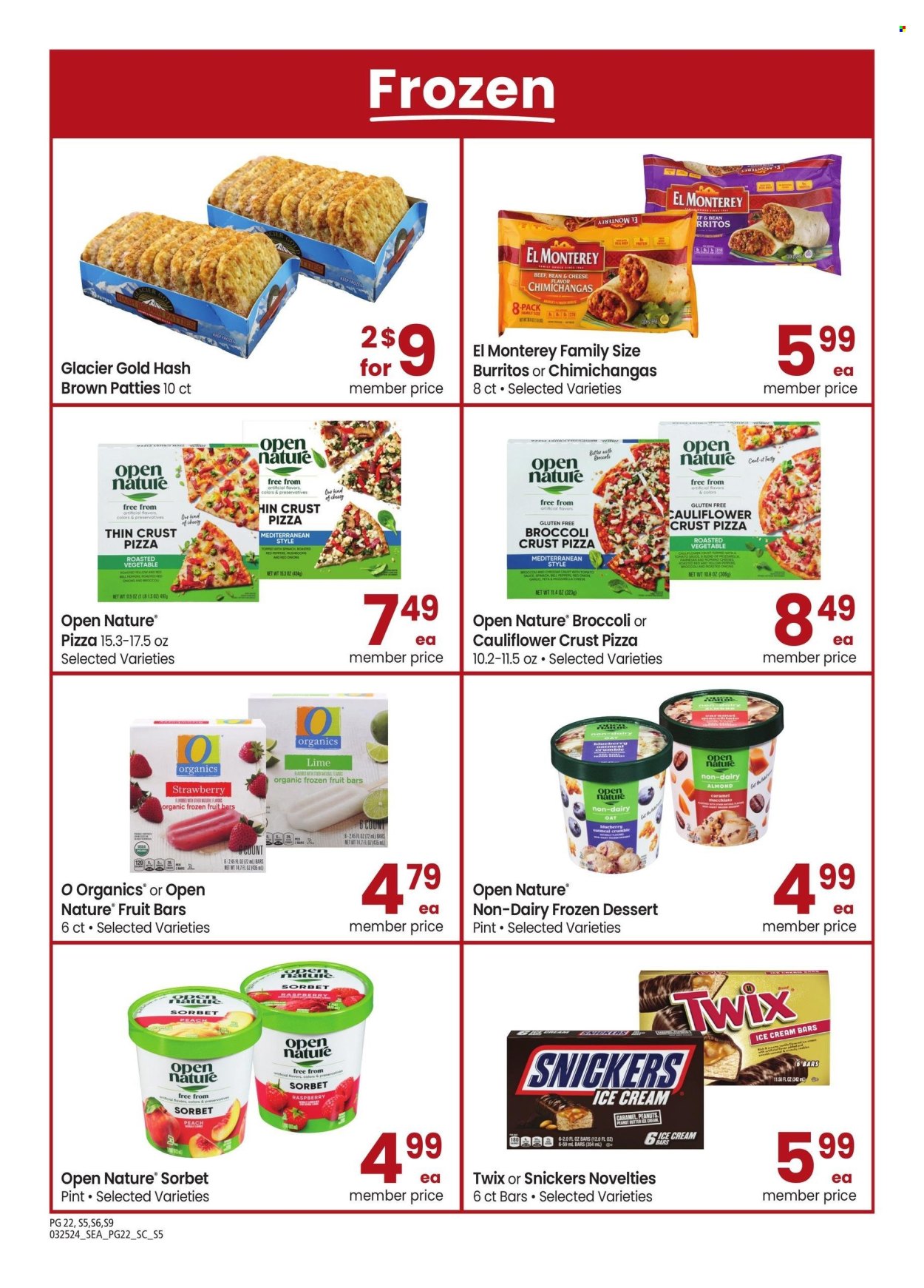 thumbnail - Safeway Flyer - 03/25/2024 - 04/28/2024 - Sales products - beans, broccoli, pizza, burrito, snack bar, ice cream, ice cream bars, fruit bar, sorbet, frozen dessert, organic frozen fruit, frozen fruit, hash browns, Snickers, Twix, oats, peanuts. Page 22.