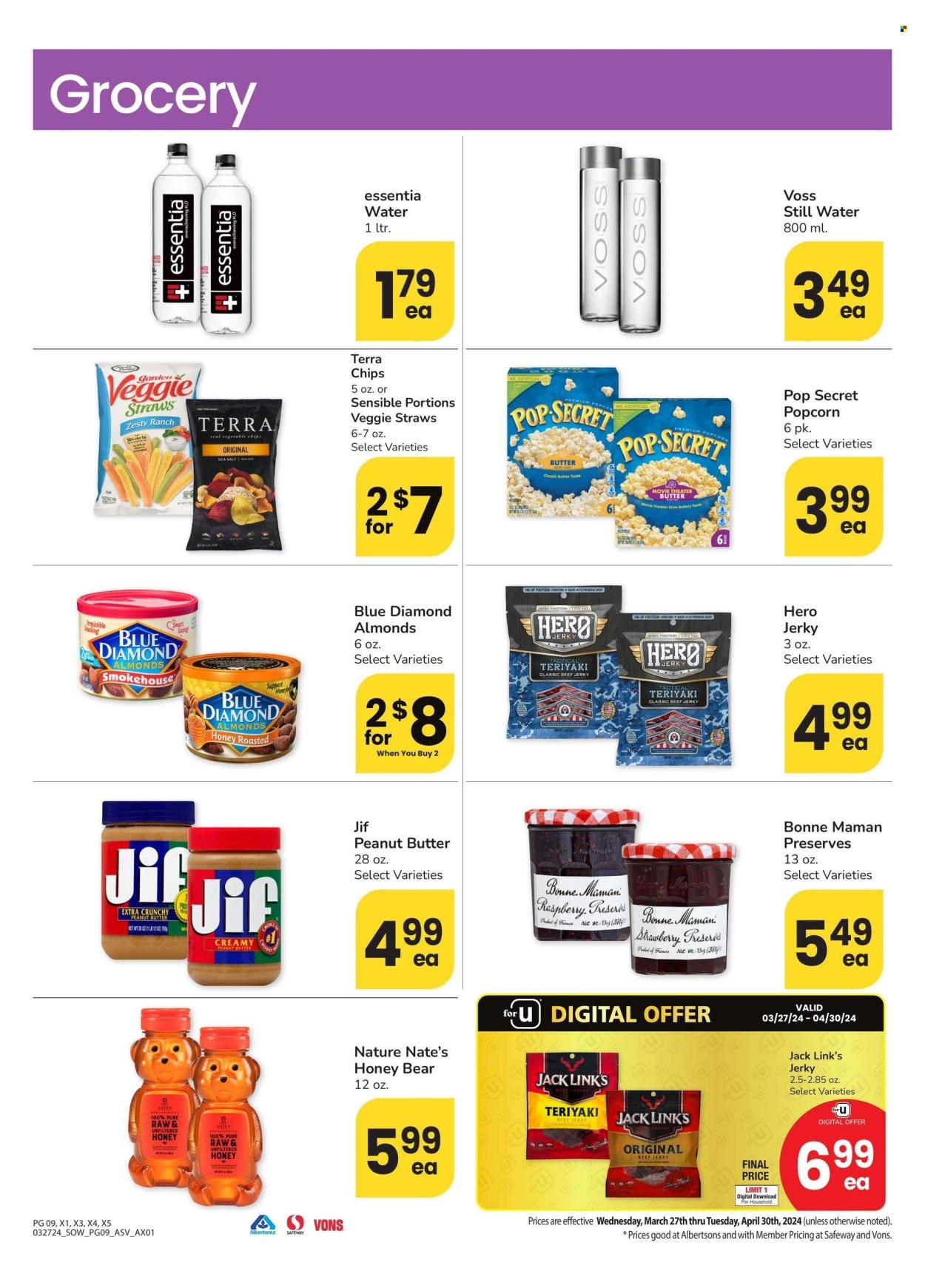 thumbnail - Albertsons Flyer - 03/27/2024 - 04/30/2024 - Sales products - chips, veggie straws, almonds, Blue Diamond, bottled water, water, Voss, still water, jerky, Jack Link's, popcorn, honey, peanut butter, Jif. Page 9.