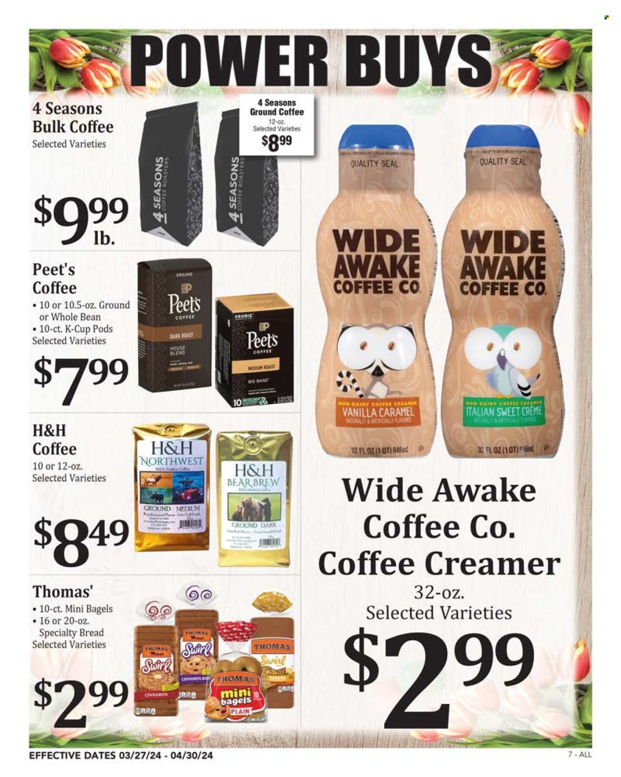 thumbnail - Rosauers Flyer - 03/27/2024 - 04/30/2024 - Sales products - bagels, bread, creamer, coffee and tea creamer, cinnamon, caramel, ground coffee, coffee capsules, K-Cups. Page 7.
