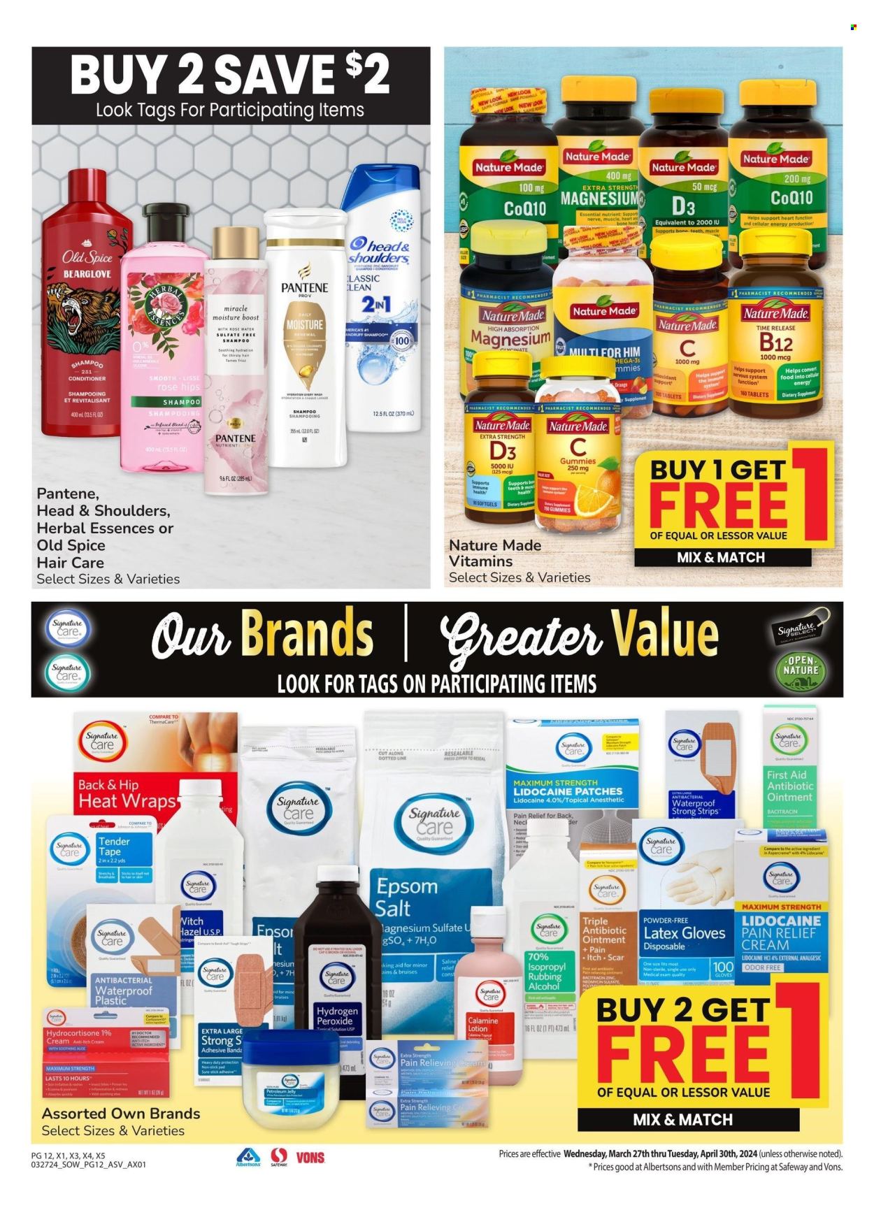 thumbnail - Vons Flyer - 03/27/2024 - 04/30/2024 - Sales products - wraps, strips, Boost, alcohol, shampoo, Old Spice, hair products, ointment, conditioner, Head & Shoulders, Pantene, Herbal Essences, gloves, latex gloves, magnesium, Nature Made, pain relief, vitamin D3, dietary supplement, epsom salt, hydrogen peroxide, pain therapy, vitamins. Page 12.