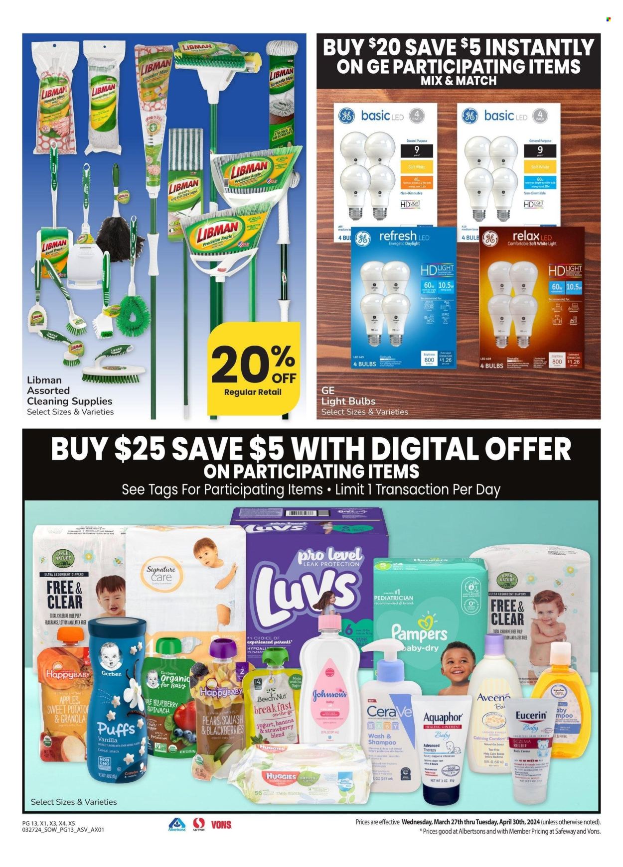 thumbnail - Vons Flyer - 03/27/2024 - 04/30/2024 - Sales products - puffs, spinach, apples, blackberries, yoghurt, Gerber, granola, organic baby food, baby snack, Huggies, Pampers, Johnson's, Aquaphor, shampoo, CeraVe, ointment, Eucerin, fragrance, brush, mop, bulb, light bulb, lavender, eczema therapy. Page 13.